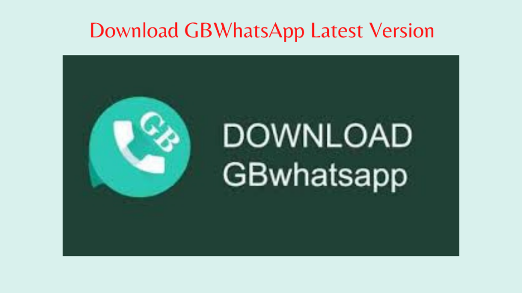 Download GBWhatsApp Latest Version